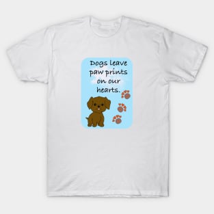 Cute Dog Quotes T-Shirt